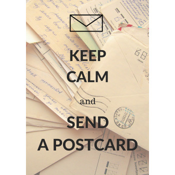 Keep calm and send a postcard