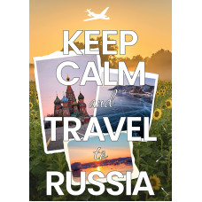Keep calm and travel to Russia