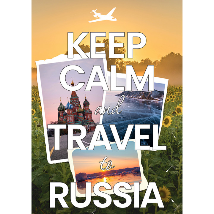 Keep calm and travel to Russia